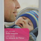 Surprise Baby: The Winter Miracle - Day Leclaire, Cara Colter - 2017 - Harlequin book