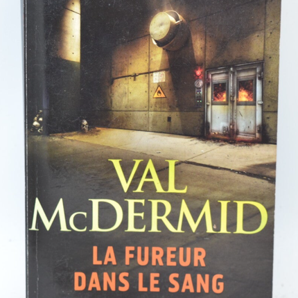 Fury in the Blood – Eine Untersuchung von Carol Jordan und Tony Hill – Val McDermid – 2011 – Buch
