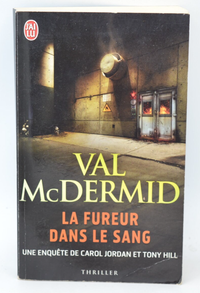 Fury in the Blood - A Carol Jordan and Tony Hill Investigation - Val McDermid - 2011 - book