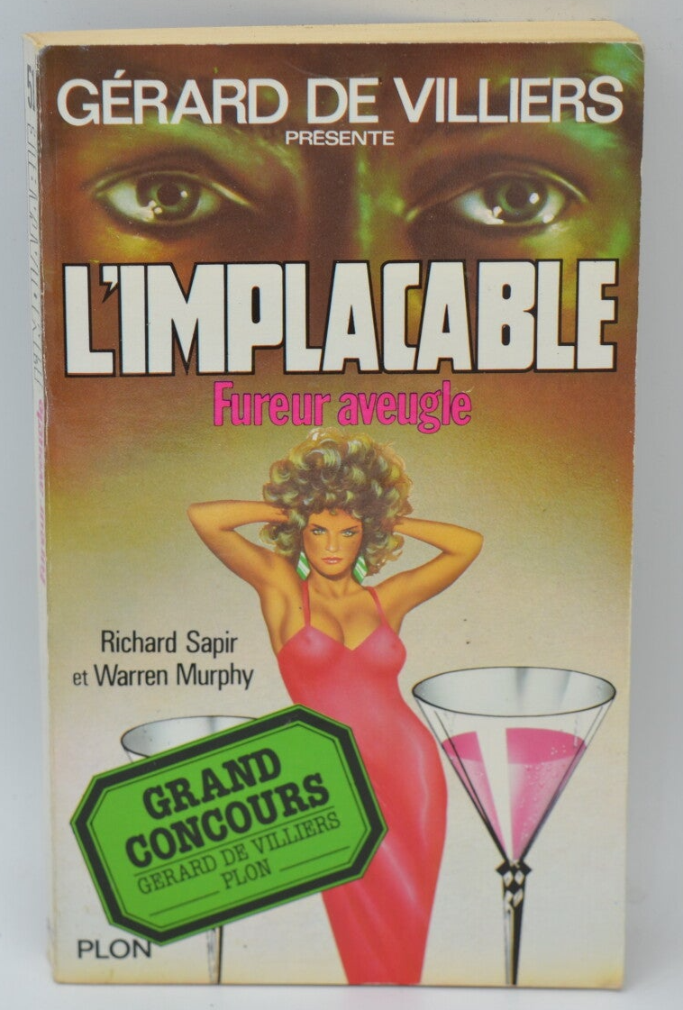 Fureur Aveugle - tome 51 - L'implacable - Gérard de Villiers - Richard Sapir Warren Murphy - 1986 - livre