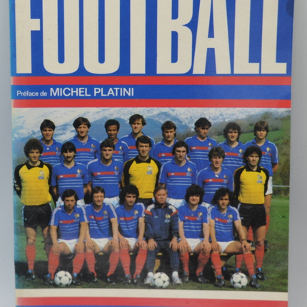 Le livre d'or du football 1984 - Charles Biétry Michel Platini - livre