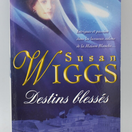 Verwundete Schicksale - Susan Wiggs - 2002 - Buch
