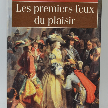 Les premiers feux du plaisir - Gérard Montassier - 1993 - livre