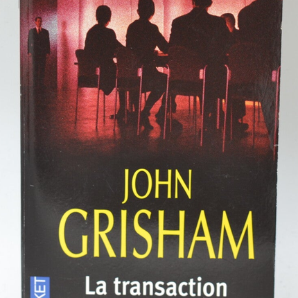 The Transaction - John Grisham - 2006 - book