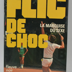 The Marquise of Sex - Volume 6 - 1982 - Shock Cop - Fleuve noir - Serge Jacquemard - book