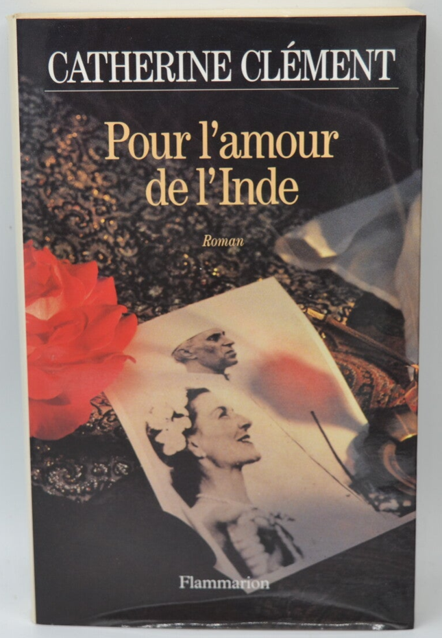 Pour l'amour de l'Inde - Catherine Clément - 1993 - livre