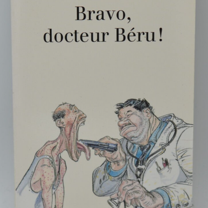 Bravo, Docteur Béru ! - San-Antonio - 2007 - livre