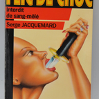 No Half-Bloods Allowed - Volume 38 - 1987 - Shock Cop - Fleuve Noir - Serge Jacquemard - Book