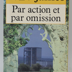 Durch Handeln und Unterlassen - PD James - 1993 - Buch