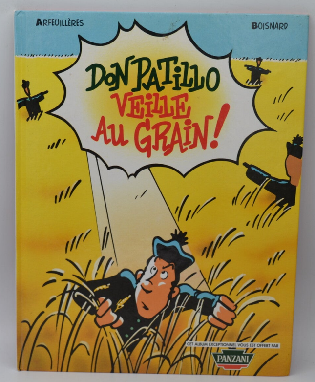 Petit Patillo Sacre Garnement! Don Patillo Veille Au Grain! - Arfeuilleres, Boisnard - 1995 - livre - BD