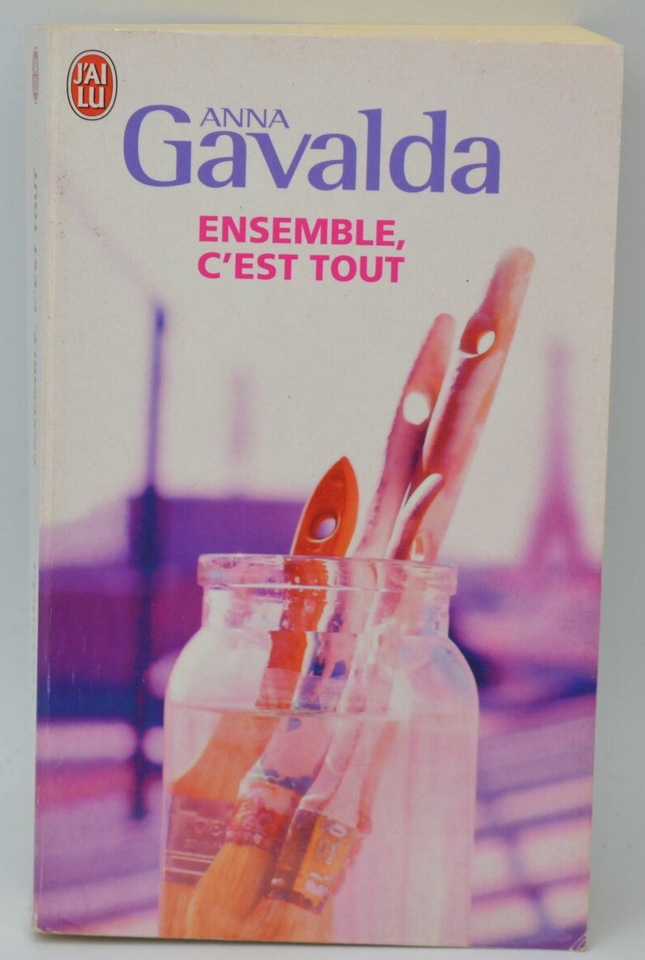 Gemeinsam ist alles - Anna Gavalda - 2011 - Buch