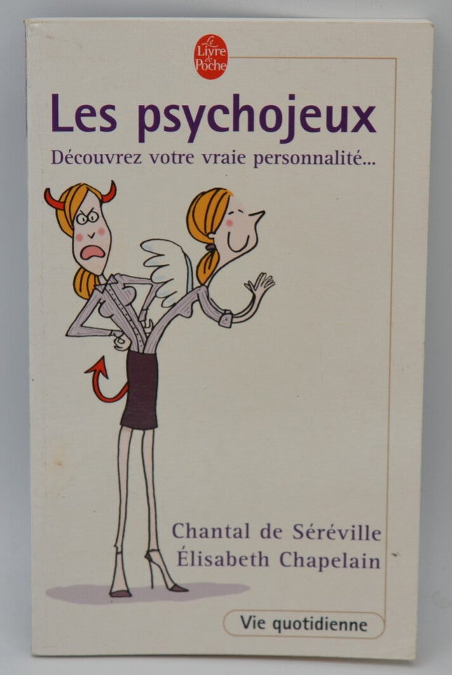 Psychogames Discover Your True Personality - Chantal de Séréville Elisabeth Chapelain - 2002 - book