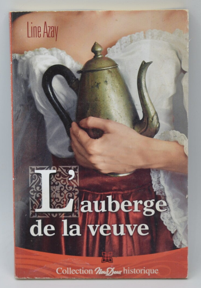 L'auberge de la veuve - Line Azay - 2014 - livre