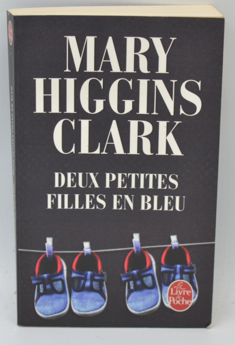 Deux petites filles en bleu - Mary Higgins Clark - livre