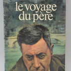Le voyage du père - Bernard Clavel - 1977 - livre