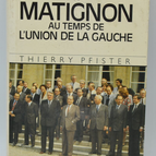 La Vie quotidienne à Matignon au temps de l'Union de la Gauche - Thierry Pfister - 1985 - livre