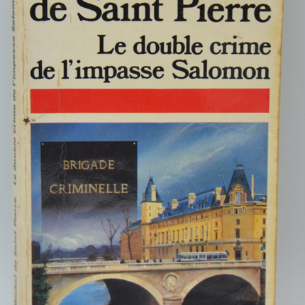 Le double crime de l'impasse salomon - Michel de Saint Pierre - 1985 - livre