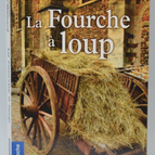 The Wolf's Fork – Michelle Clément Mainard – 2009 – Buch