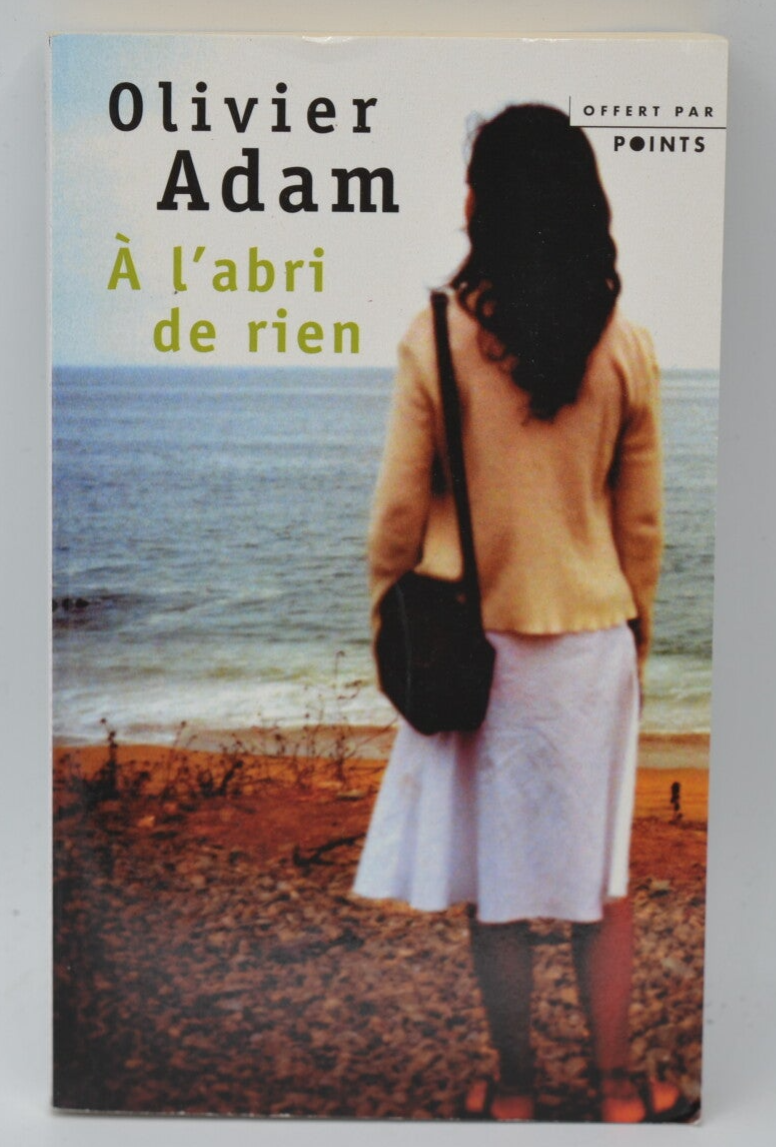 Sheltered from Nothing - Olivier Adam - 2020 - book