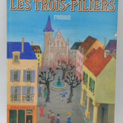 The Three Pillars - Jean Orieux - 1980 - book