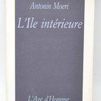 The Inner Island: The Age of Man - Antonin Moeri - 1990 - book