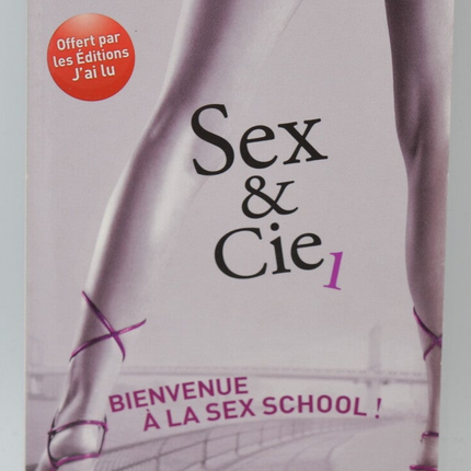 Sex &amp; Co. 1 Welcome to Sex School - Ania Oz - 2009 - book