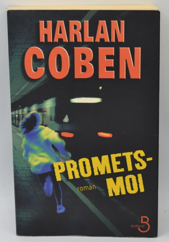 Promets-moi – Harlan Coben – roman thriller policier suspense disparition secrets de famille d’occasion - livre