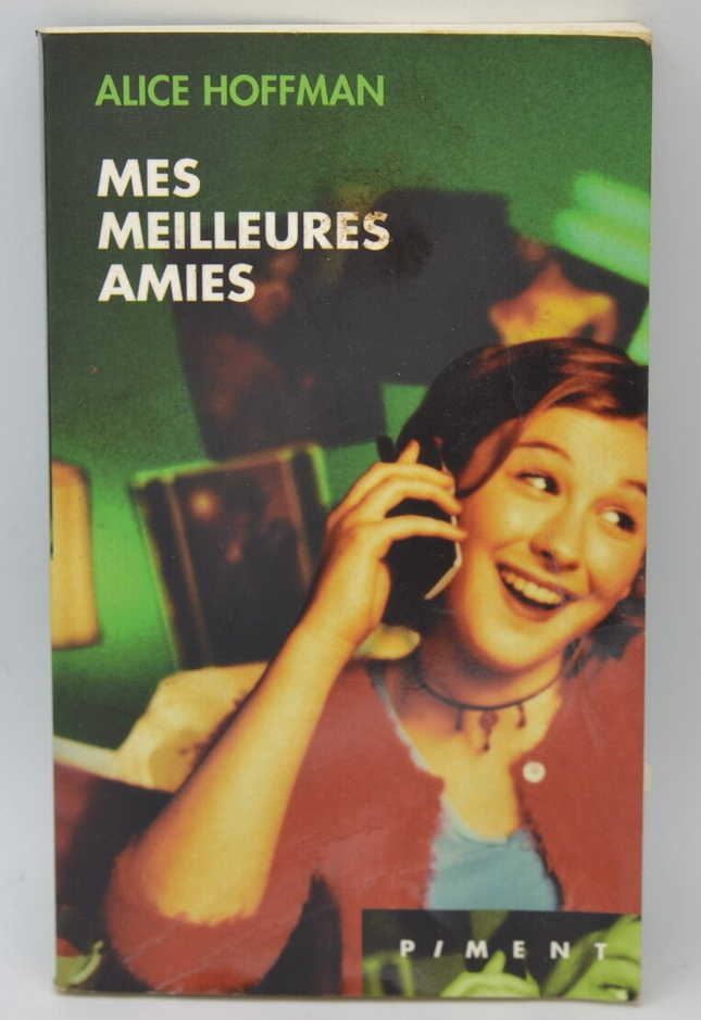Mes meilleures amies - Hoffman Alice - 2002 - livre