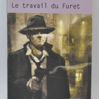 Le Travail du Furet - Jean-Pierre Andrevon - 2004 - livre