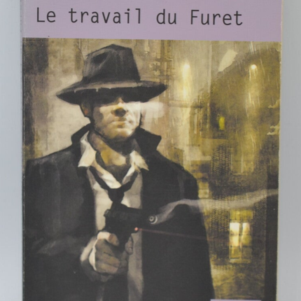 Le Travail du Furet - Jean-Pierre Andrevon - 2004 - livre