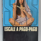 Escale à Pago Pago - SAS - 1970 - tome 16 Gérard de Villiers - livre