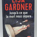Bis dass der Tod uns scheidet - Lisa Gardner - 2021 - Buch