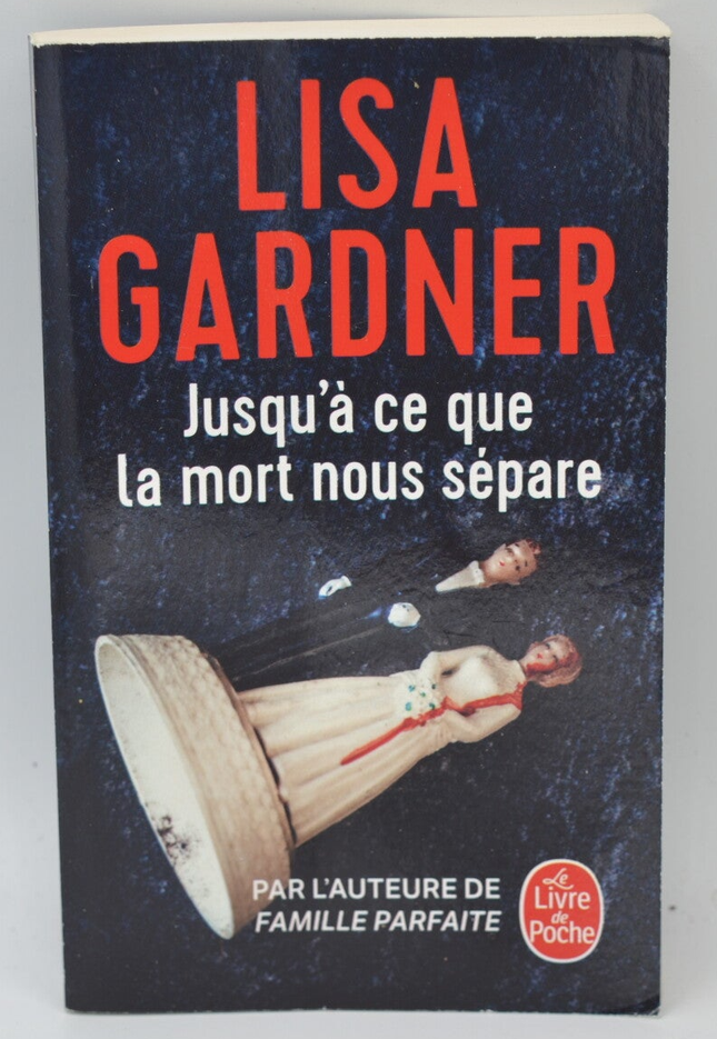 Bis dass der Tod uns scheidet - Lisa Gardner - 2021 - Buch
