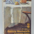Comme l'eau qui dort - Patricia Wentworth - 1996 - livre