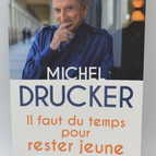 Es braucht Zeit, jung zu bleiben - Michel Drucker - 2018 - Buch