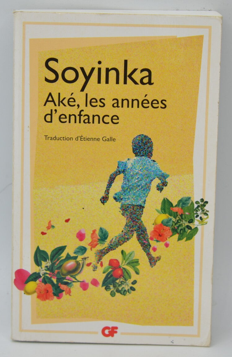 Aké, the childhood years - Wole Soyinka - 2021 - book