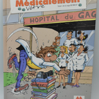 Medically Yours - Cazenove Sirvent - 2006 - comic book
