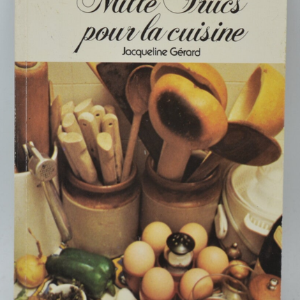 Tausend Tipps zum Kochen Kochrezepte - Gérard Jacqueline - 1984 - Buch