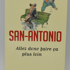 Allez donc faire ça plus loin - San-Antonio - 2010 - livre