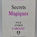 Secrets magiques pour attirer l'argent - Tina Svanko - 1991 - livre