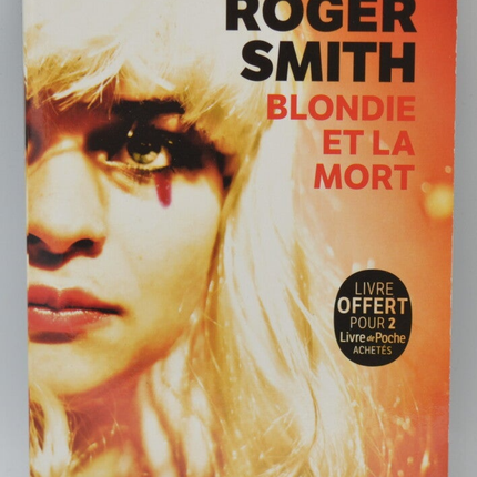 Blondie et la mort - Roger Smith - 2018 - livre