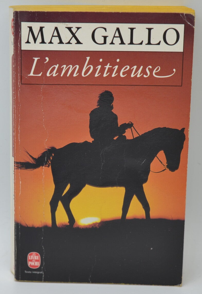 L'ambitieuse - Max Gallo - 1997 - livre