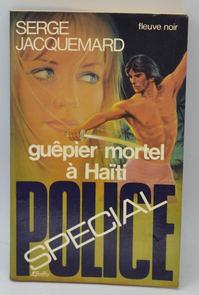 Tödliche Wespe in Haiti - Band 1341 - 1977 - Polizei-Spezial - Fleuve noir - Serge Jacquemard - Buch