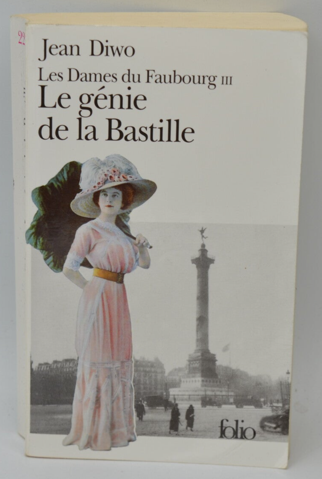 The Ladies of the Faubourg Volume III - The Genius of the Bastille - Jean Diwo - 2006 - book