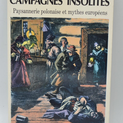 Campagnes insolites Paysannerie polonaise et mythes européens - Ludwik Stomma - 1986 - livre