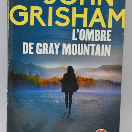 L'Ombre de Gray mountain - John Grisham - livre