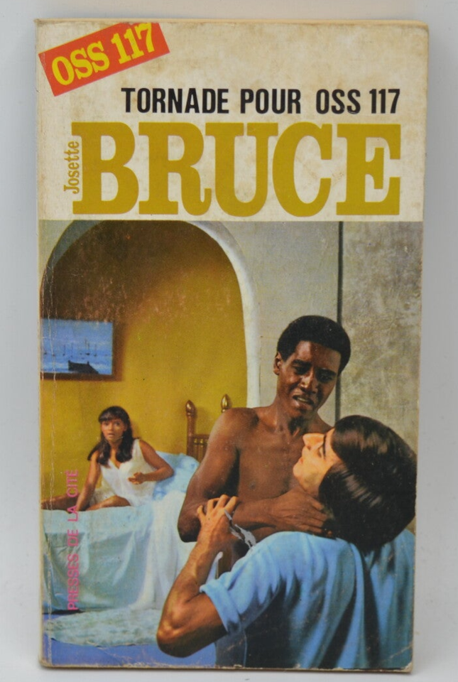 Tornade Pour Oss 117 - Josette Bruce - livre