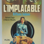 Biftons bidons - tome 18 - L'implacable - Gérard de Villiers - Richard Sapir Warren Murphy - 1980 - livre