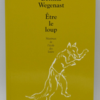 Der Wolf sein - Bettina Wegenast - 2018 - Buch