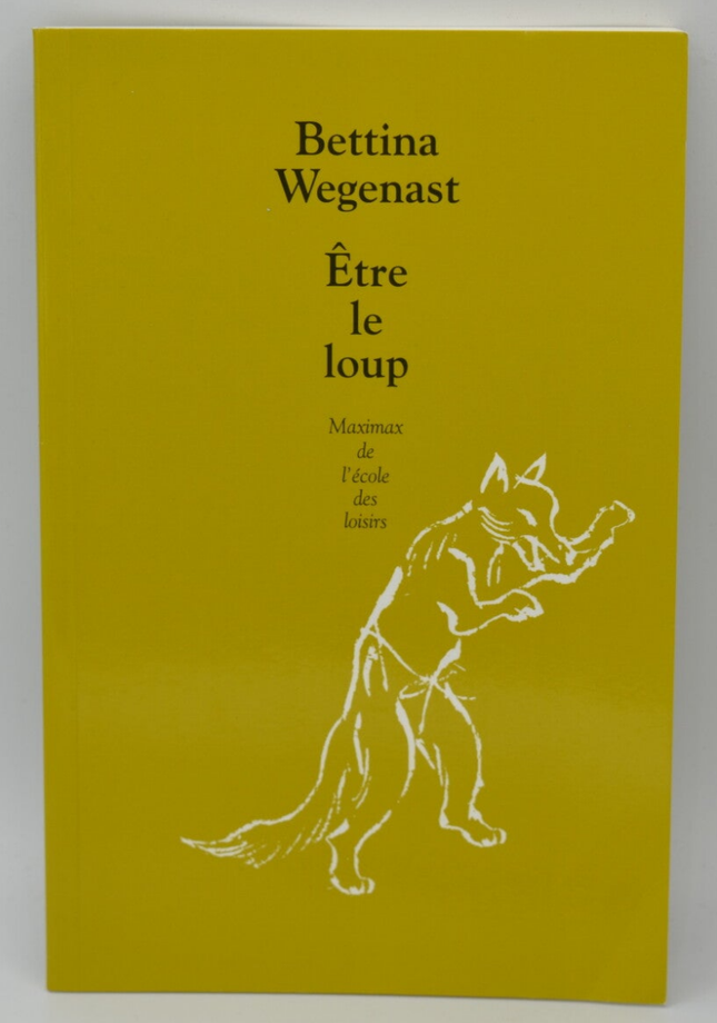 Der Wolf sein - Bettina Wegenast - 2018 - Buch
